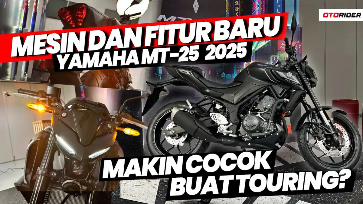 VIDEO : Yamaha MT-25 2025, Mesin Baru Lebih Bertenaga? - Otorider