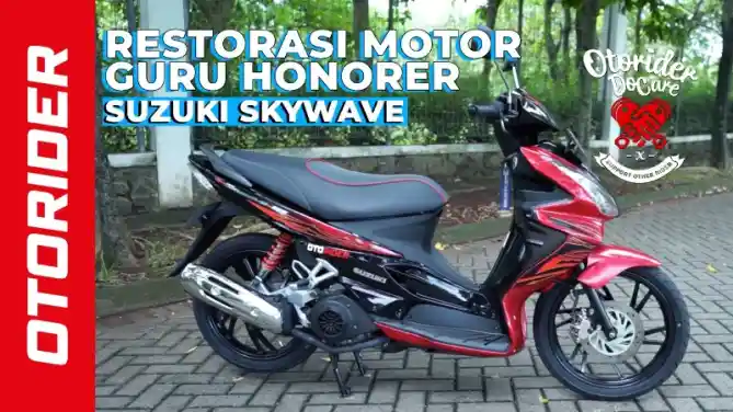 Restorasi Suzuki Skywave Guru Honorer | OtoRider Do Care Program OtoRider Do Care kembali di