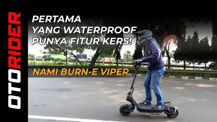 VIDEO: Nami Burn-E Viper, E-Scooter Antiair | Indonesia - OtoRider