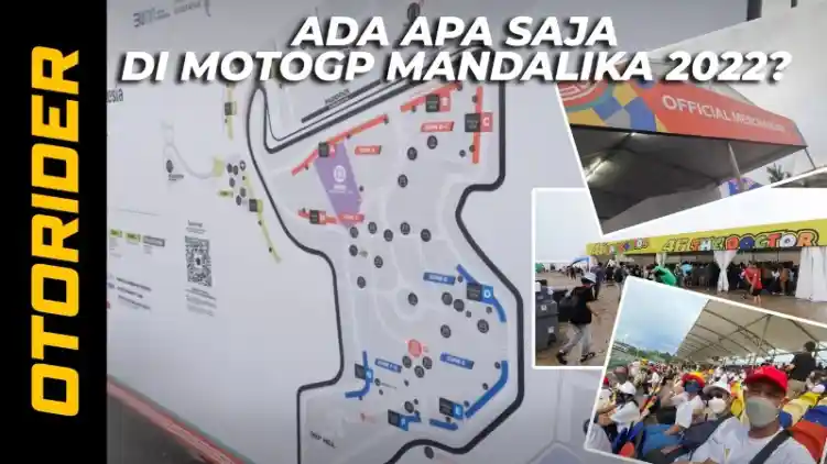 VIDEO: Ada Apa Saja Selain Balap? Nonton Langsung MotoGP Mandalika 2022