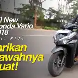 Video: Test Ride All New Honda Vario 150 2018 Video: Test Ride All New Honda Vario 150 2018