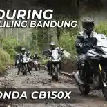 VIDEO: Suspensi Empuk Torsi Nendang Buat Touring - Honda CB150X | OtoRider