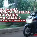 VIDEO: Review Pemakaian Satu Tahun Honda Vario 125 CBS 2018 | OtoRider