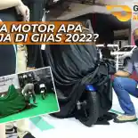 VIDEO: GIIAS 2022: Ada Motor Apa Saja?