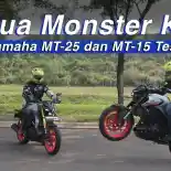 Sepasang Monster kecil, Yamaha MT-25 dan MT15 Test Ride - Video